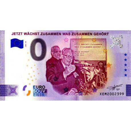Germany 2021 - 0 Euro Banknote - Jetzt wächst zusammen was zusammen gehört - UNC